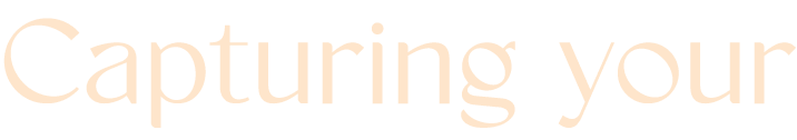 Capturing your